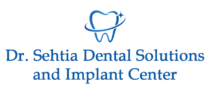 Dr Sehtia Dental Solutions